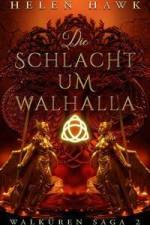 Die Schlacht um Walhalla af Helen Hawk