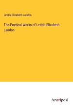 The Poetical Works of Letitia Elizabeth Landon af Letitia Elizabeth Landon