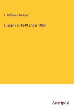 Tuscany in 1849 and in 1859