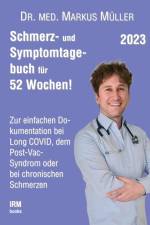 Schmerz- und Symptomtagebuch für 52 Wochen af Markus Muller