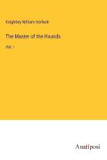 The Master of the Hounds af Knightley William Horlock
