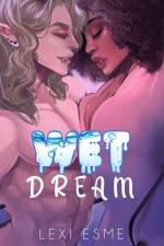 Wet Dream af Lexi Esme