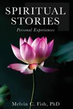 Spiritual Stories af Melvin C. Fish