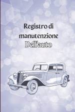 Libro di bordo di manutenzione dell'auto af Aldo Luigi