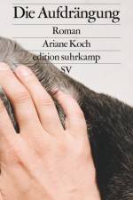 Die Aufdrängung af Ariane Koch
