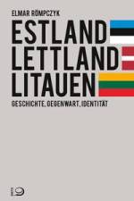 Estland, Lettland, Litauen af Elmar Römpczyk