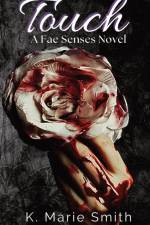 Touch af K. Marie Smith