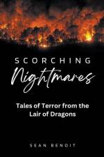 Scorching Nightmares af Sean Benoit