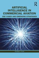 Artificial Intelligence in Commercial Aviation af Ricardo V. Pilon