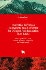 Protective Forests as Ecosystem-based Solution for Disaster Risk Reduction (Eco-DRR) af Michaela Teich