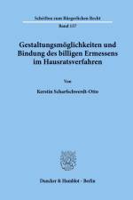 Gestaltungsmöglichkeiten und Bindung des billigen Ermessens im Hausratsverfahren. af Kerstin Scharfschwerdt-Otto