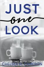 Just One Look af Chelsea M. Cameron