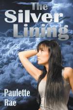 The Silver Lining af Paulette Rae