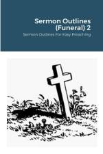 Sermon Outlines (Funeral) 2 af Joseph Roosevelt Rogers Sr
