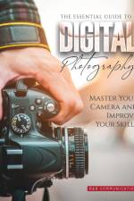 The Essential Guide to Digital Photography af B&B Communication