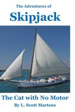The Adventures of SKIPJACK af L. Scott Martens