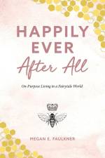 Happily Ever After All af Megan E. Faulkner