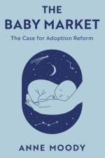 The Baby Market af Anne Moody