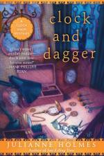 Clock and Dagger af Julianne Holmes