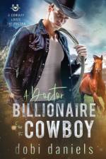 A Doctor Billionaire for the Cowboy af Dobi Daniels