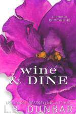 Wine & Dine af L. B. Dunbar