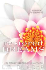 Restored Dreams af L. B. Dunbar
