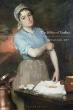 POLITICS OF REALISM af Thomas Docherty