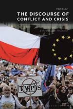 DISCOURSE OF CONFLICT & CRISIS af Piotr Cap