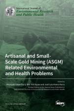 Artisanal and Small-Scale Gold Mining (ASGM) Related Environmental and Health Problems af José Luis Rivera Parra