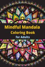 Mindful Mandala Coloring Book af Josephine Meyer