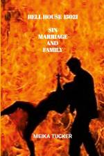 HELL HOUSE 15021 af Meika Tucker