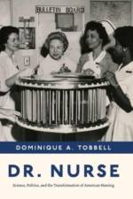 Dr. Nurse af Professor Dominique A. Tobbell
