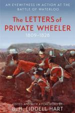 The Letters of Private Wheeler af B.H. Liddell Hart