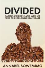 Divided af Dr Annabel Sowemimo
