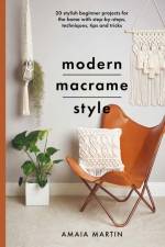 Modern Macrame Style af Amaia Martin