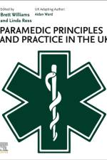 Paramedic Principles and Practice in the UK