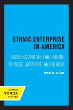 Ethnic Enterprise in America af Ivan Light