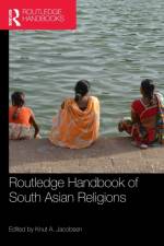Routledge Handbook of South Asian Religions