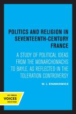 Stankiewicz, W: Politics and Religion in Seventeenth-Century af W.J. Stankiewicz