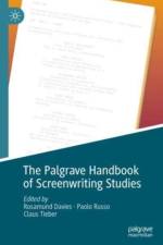 The Palgrave Handbook of Screenwriting Studies