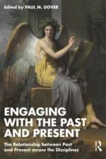 Engaging with the Past and Present