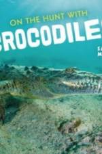 On the Hunt with Crocodiles af Sandra Markle