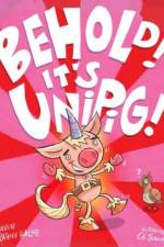Behold! It's UniPig! af Patrick Hueller