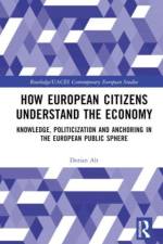 How European Citizens Understand the Economy af Dorian (Freie Universitat Berlin Alt
