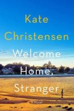 Welcome Home, Stranger af Kate Christensen