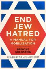End Jew Hatred af Brooke Goldstein