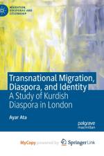 Transnational Migration, Diaspora, and Identity af Ata Ayar Ata