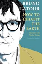 How to Inhabit the Earth af Bruno (Ecoles des mines Latour