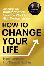 How to Change Your Life af Jake Humphrey