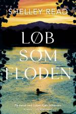 Løb som floden af Shelley Read